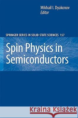 Spin Physics in Semiconductors Mikhail I. Dyakonov 9783540788195 Springer-Verlag Berlin and Heidelberg GmbH &  - książka