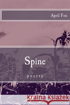 Spine April Fox 9781517029173 Createspace - książka