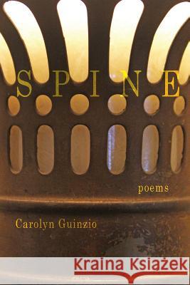 Spine Carolyn Guinzio 9781602357549 Parlor Press - książka