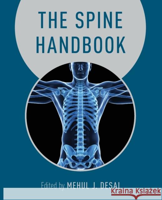 Spine Handbook Desai, Mehul 9780199350940 Oxford University Press, USA - książka