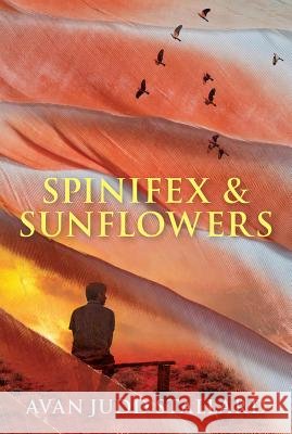 Spinifex & Sunflowers Avan Judd Stallard 9781925164992 Fremantle Press - książka