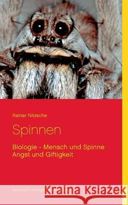 Spinnen: Biologie - Mensch und Spinne - Angst und Giftigkeit Nitzsche, Rainar 9783837036695 Books on Demand - książka