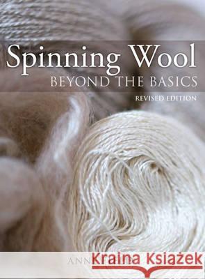 Spinning Wool: Beyond the Basics Anne Field 9781408130810 Bloomsbury Publishing PLC - książka