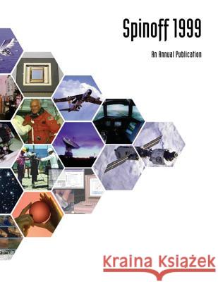Spinoff 1999 National Aeronautics and Administration 9781502903518 Createspace - książka