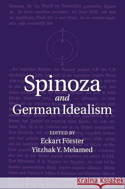 Spinoza and German Idealism Eckart Forster Yitzhak Y. Melamed  9781107538931 Cambridge University Press - książka