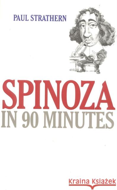 Spinoza in 90 Minutes Paul Strathern 9781566632140 Ivan R. Dee Publisher - książka