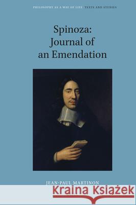 Spinoza: Journal of an Emendation Jean-Paul Martinon 9789004756366 Brill - książka