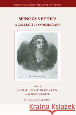 Spinoza's Ethics: A Collective Commentary Michael Hampe, Ursula Renz, Robert Schnepf 9789004194250 Brill - książka