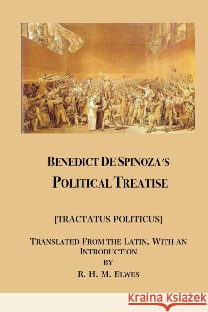 Spinoza's Political Treatise Benedictus de Spinoza Elwesr H. M. 9781934978672 Jorge Pinto Books - książka