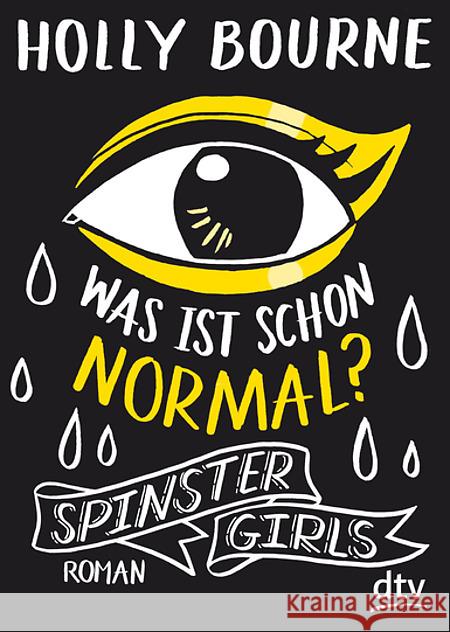 Spinster Girls - Was ist schon normal? : Roman Bourne, Holly 9783423717977 DTV - książka