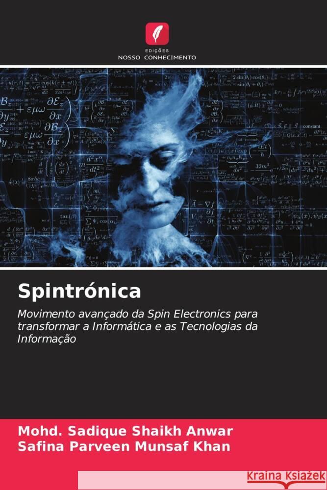 Spintrónica Shaikh Anwar, Mohd. Sadique, Munsaf Khan, Safina Parveen 9786204636931 Edições Nosso Conhecimento - książka