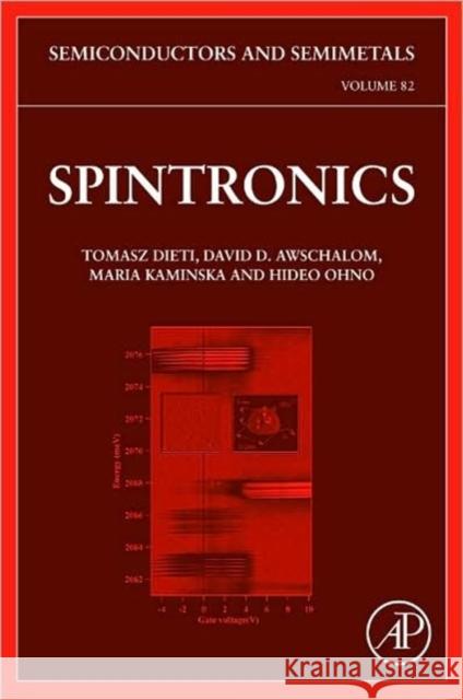 Spintronics: Volume 82 Dietl, Tomasz 9780080449562 Academic Press - książka