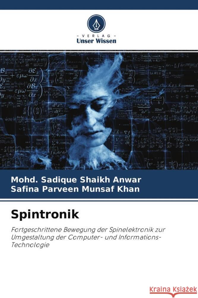 Spintronik Shaikh Anwar, Mohd. Sadique, Munsaf Khan, Safina Parveen 9786204636894 Verlag Unser Wissen - książka