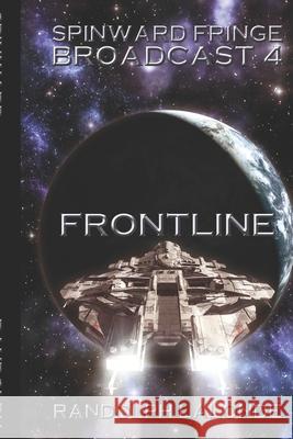 Spinward Fringe Frontline Randolph LaLonde 9781441401199 Createspace - książka