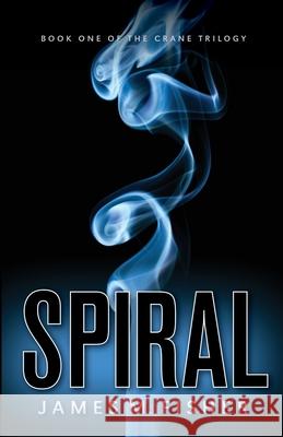 Spiral James M. Fisher 9781643880099 Luminare Press - książka