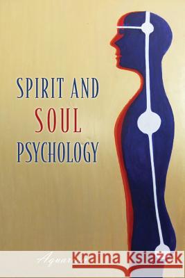 Spirit and Soul Psychology Aquarian 9781432791490 Outskirts Press - książka