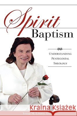 Spirit Baptism Verna M Linzey, DD 9781604776980 Xulon Press - książka