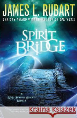 Spirit Bridge James L Rubart 9781410471925 Cengage Learning, Inc - książka