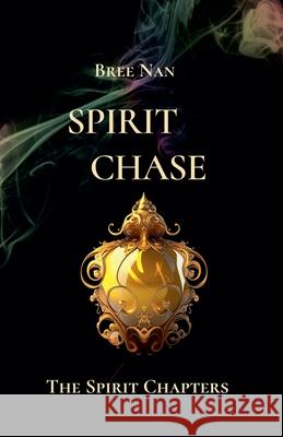 Spirit Chase Bree Nan 9783969770719 Anderland Books - książka