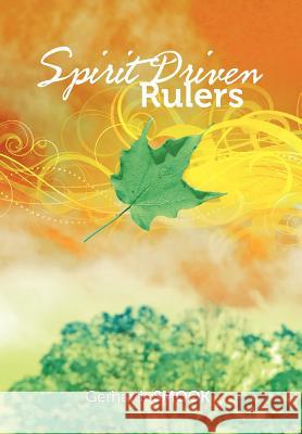 Spirit Driven Rulers Gerhardt Smook 9781479757855 Xlibris Corporation - książka