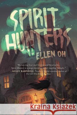 Spirit Hunters Ellen Oh 9780062430090 HarperCollins - książka