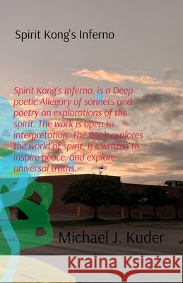Spirit Kong's Inferno Kuder, Michael J. 9798349238581 Poetmjjk - książka