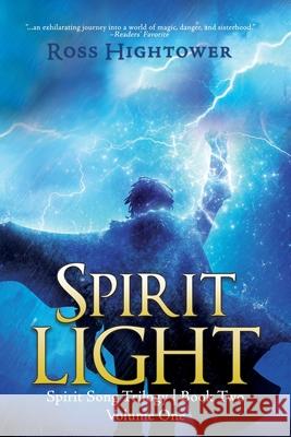 Spirit Light: Volume 1 Ross Hightower 9781685134556 Black Rose Writing - książka