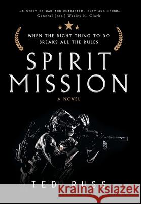 Spirit Mission Ted Russ 9781734392531 Chinook Publishing LLC - książka