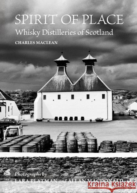 Spirit of Place: Whisky Distilleries of Scotland MacLean, Charles 9780711238916 Quarto Publishing PLC - książka