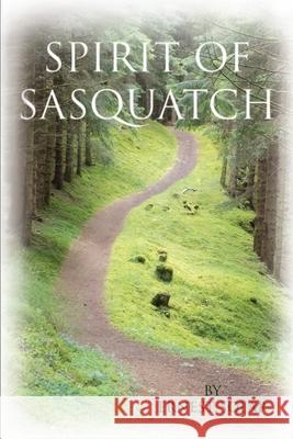 Spirit of Sasquatch Ernest Solar 9780692892190 Ernest Solar - książka