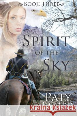 Spirit of the Sky Paty Jager 9781940064888 Windtree Press - książka