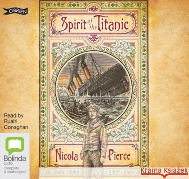 Spirit of the Titanic Pierce, Nicola 9781867512066 Bolinda Publishing - książka