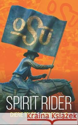 Spirit Rider John Beall, Jr, Cherie Trude 9798530089657 Independently Published - książka