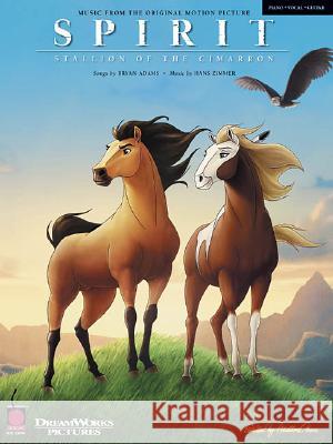 Spirit: Stallion of the Cimarron: Music from the Original Motion Picture Zimmer Hans Cherry Lane Music                        Hans Zimmer 9781575605920 Cherry Lane Music Company - książka