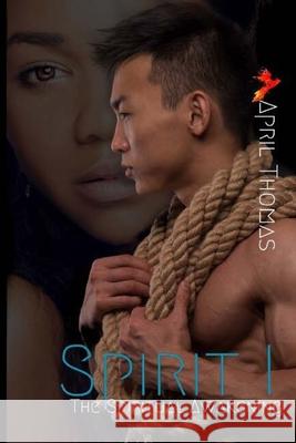 Spirit: The spiritual awakening Thomas, April 9781451557145 Createspace - książka