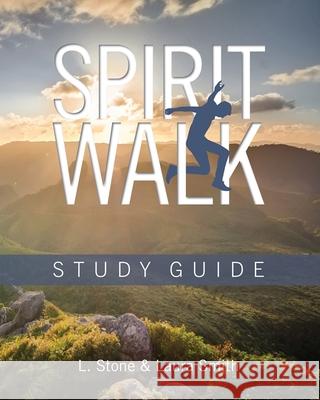 Spirit Walk: Study Guide Laura Smith Lauren Stone 9781645083351 William Carey Publishing - książka