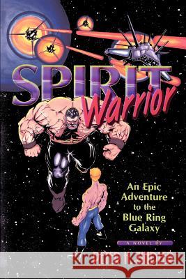 Spirit Warrior Peter H. Zindler 9780595363322 iUniverse - książka