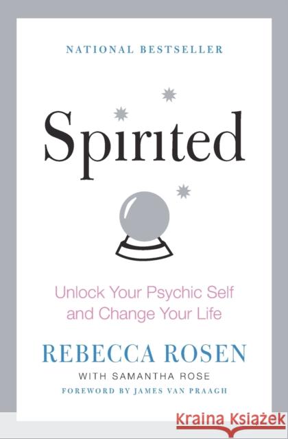 Spirited: Unlock Your Psychic Self and Change Your Life Rebecca Rosen Samantha Rose 9780061766251 Harper Paperbacks - książka