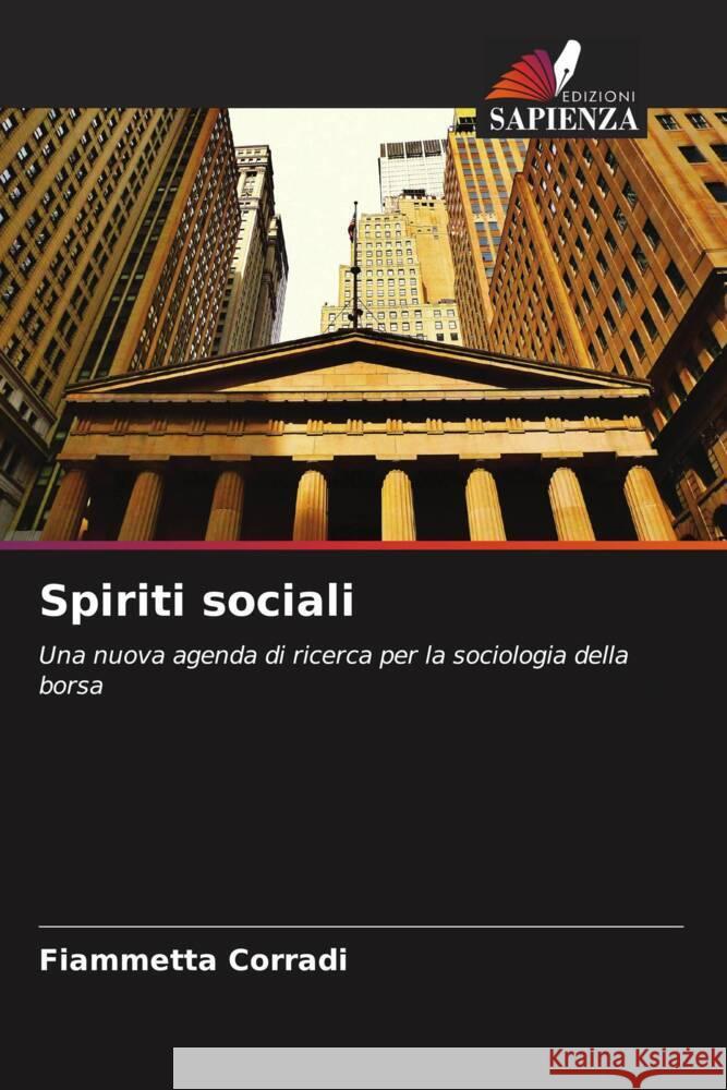 Spiriti sociali Fiammetta Corradi 9786208559601 Edizioni Sapienza - książka