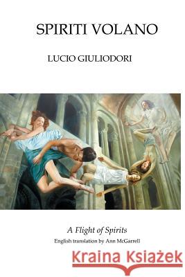Spiriti volano Giuliodori, Lucio 9781507691502 Createspace - książka