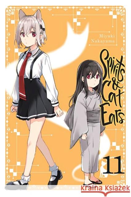 Spirits & Cat Ears, Vol. 11 Miyuki Nakayama 9781975373825 Little, Brown & Company - książka