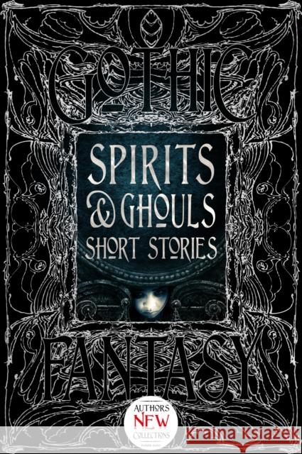 Spirits & Ghouls Short Stories Dr. Ahmed Al-Rawi 9781804175866 Flame Tree Publishing - książka