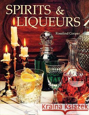 Spirits & Liqueurs Rosalind Copper 9780982405574 White Mule Press - książka