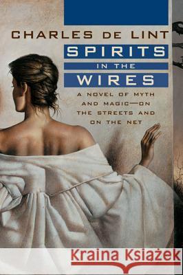 Spirits in the Wires Charles d 9780312869717 Tor Books - książka