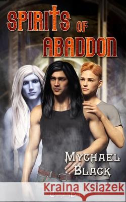 Spirits of Abaddon Black Mychael Black 9798744286804 Independently published - książka