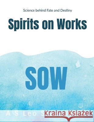 Spirits on Works A S   9781638507529 Notion Press - książka
