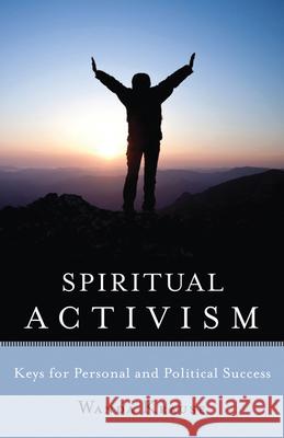 Spiritual Activism: Keys to Personal and Political Success Krause Wanda 9781618520678 Turning Stone Press - książka