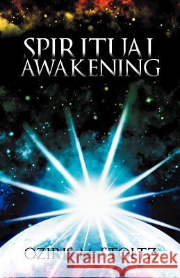 Spiritual Awakening Oziris M. Stoltz 9781452545776 Balboa Press - książka