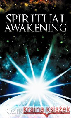 Spiritual Awakening Oziris M. Stoltz 9781452545790 Balboa Press - książka