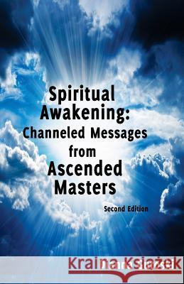 Spiritual Awakening: Channeled Messages from Ascended Masters: Second Edition Dianna Gutoski 9781494939182 Createspace - książka